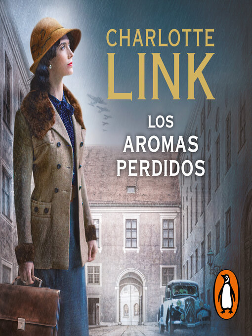 Title details for Los aromas perdidos by Charlotte Link - Available